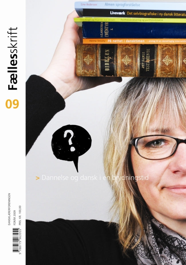 Fællesskrift. Dannelse og dansk i en brydningstid