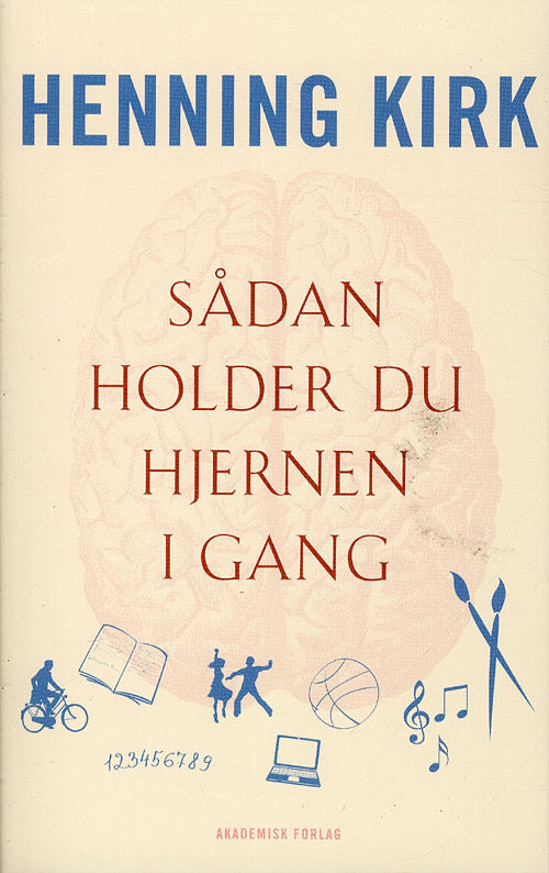 Sådan holder du hjernen i gang