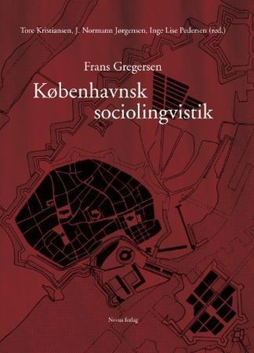 Københavnsk sociolingvistik : festskrift til Frans Gregersen på 60-årsdagen