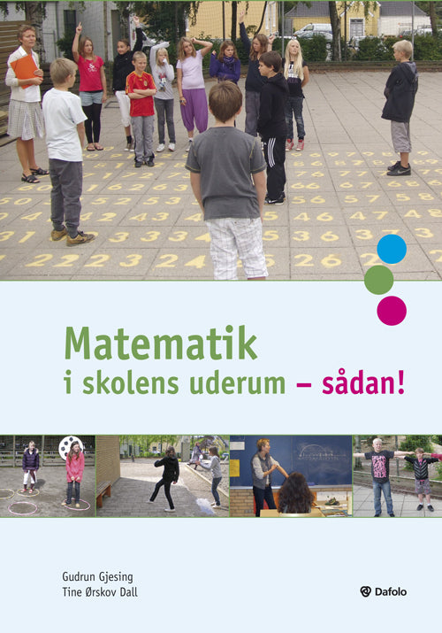 Matematik i skolens uderum - sådan!