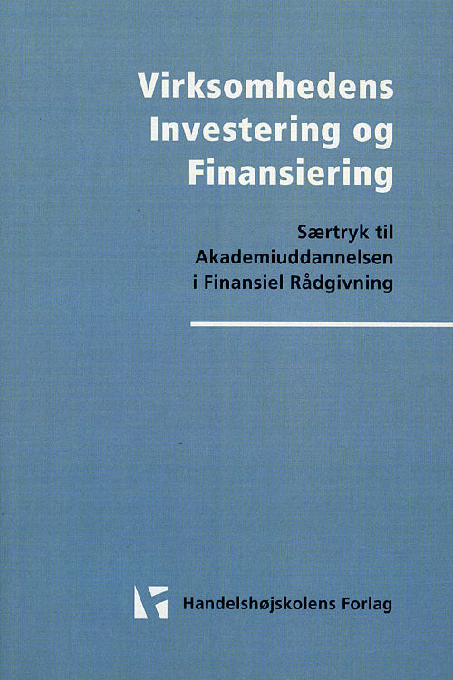 Virksomhedens investering og finansiering