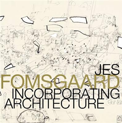 Jes Fomsgaard, Incorporating Architecture