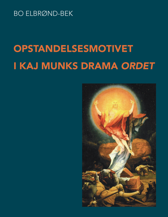 Opstandelsesmotivet i Kaj Munks drama Ordet