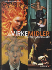 Virkemidler - i reklamer, film og kunstbilleder