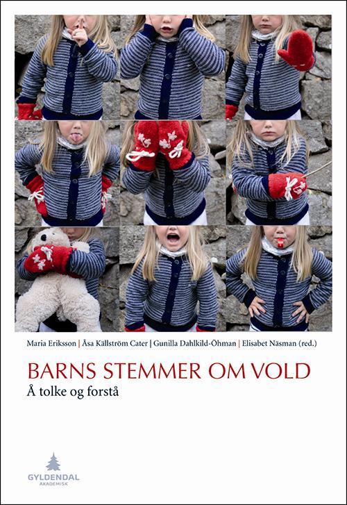 Barns stemmer om vold: å tolke og forstå