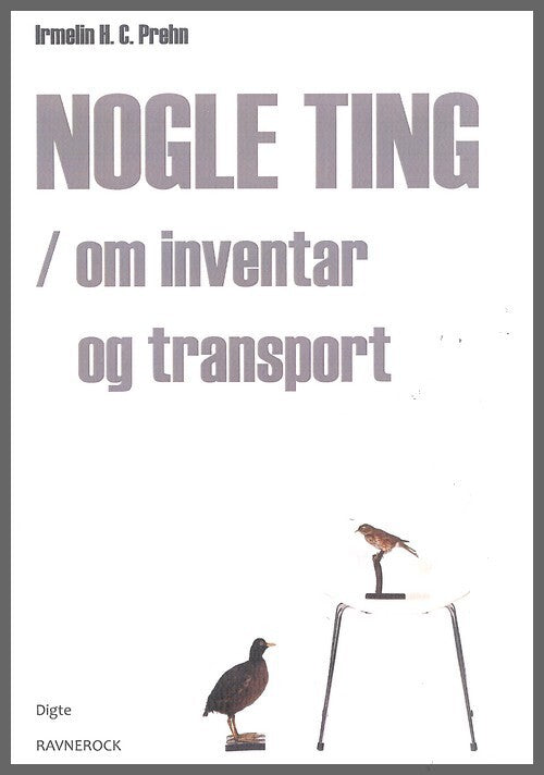 Nogle ting/ om inventar og transport