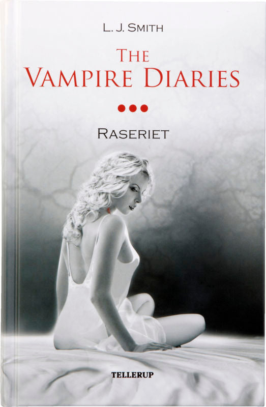 The Vampire Diaries #3 Raseriet