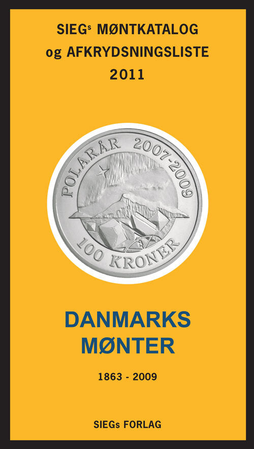 Sieg's afkrydsningsliste, Danmarks mønter 2011, 1863-2010