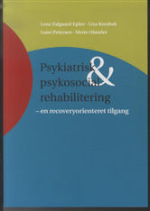 Psykiatrisk & psykosocial rehabilitering