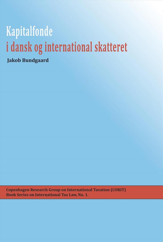 Kapitalfonde i dansk og international skatteret