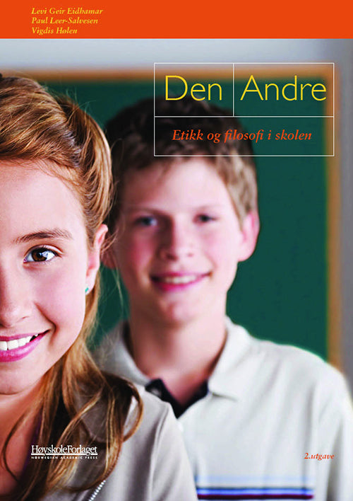 Den Andre : etikk og filosofi i skolen
