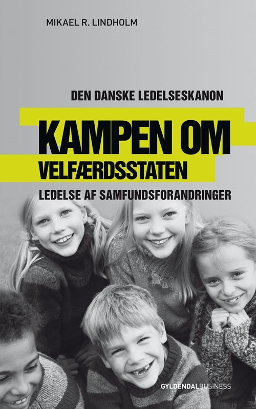 Kampen om velfærdsstaten - Den danske ledelseskanon, 12
