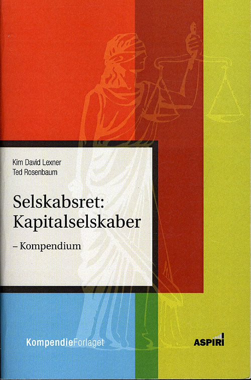 Selskabsret: Kapitalselskaber