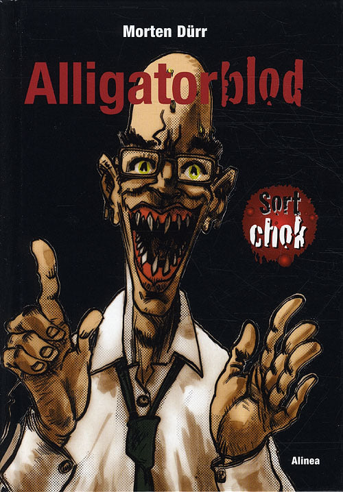 Sort chok, Alligatorblod