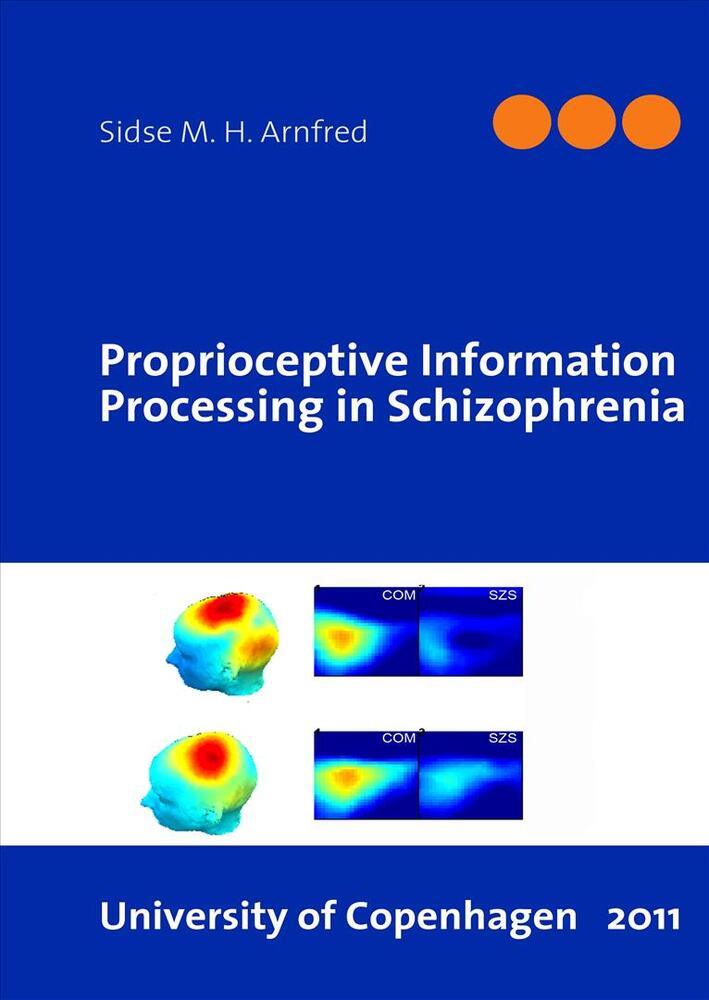 Proprioceptive Information Processing in Schizophrenia