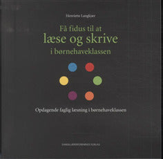 Få fidus til at læse og skrive i børnehaveklassen