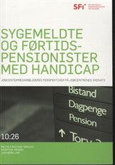 Sygemeldte og førtidspensionister med handicap