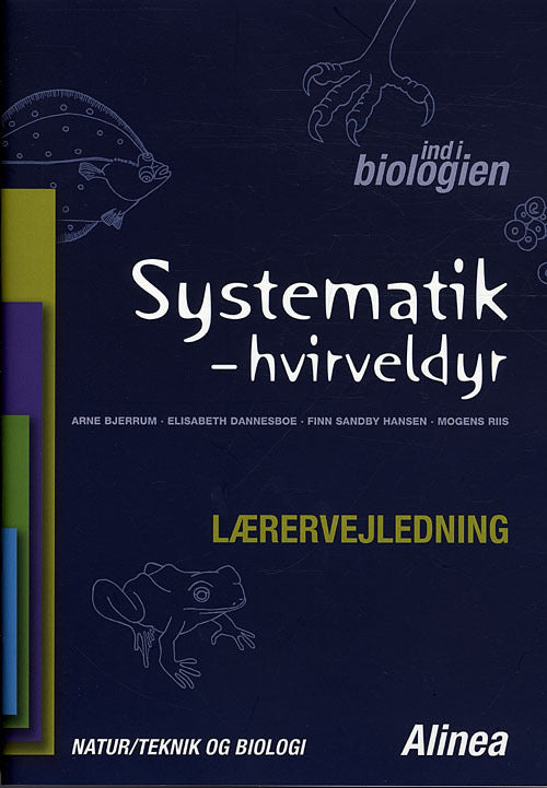Ind i biologien, Systematik - hvirveldyr, Lærervejledning, Info