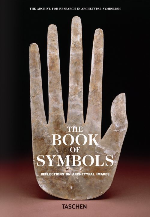 The Book of Symbols. Reflections on Archetypal Images