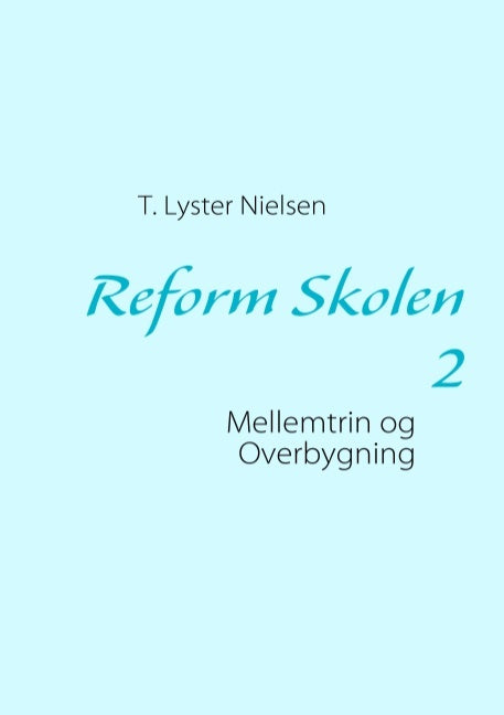 Reform skolen