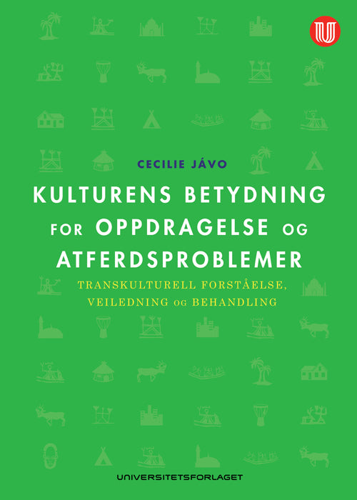 Kulturens betydning for oppdragelse og atferdsproblemer ;: transkulturell forståelse, veiledning og behandling