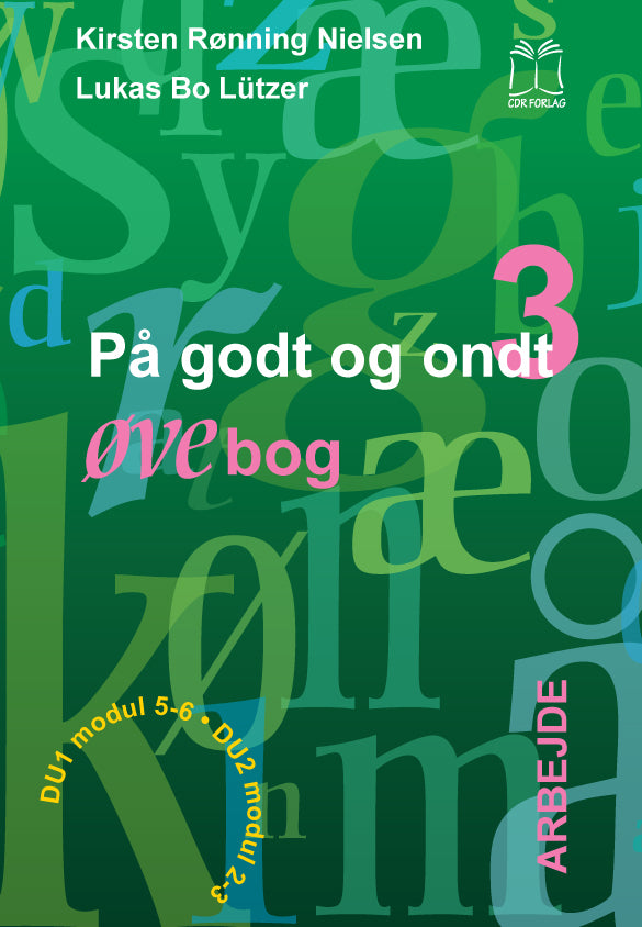 På godt og ondt. Arbejde