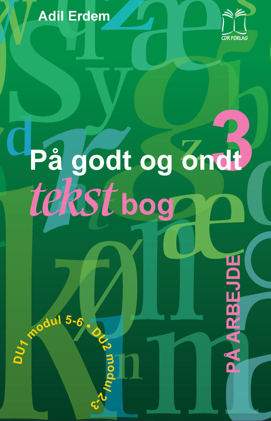 På godt og ondt. Arbejde