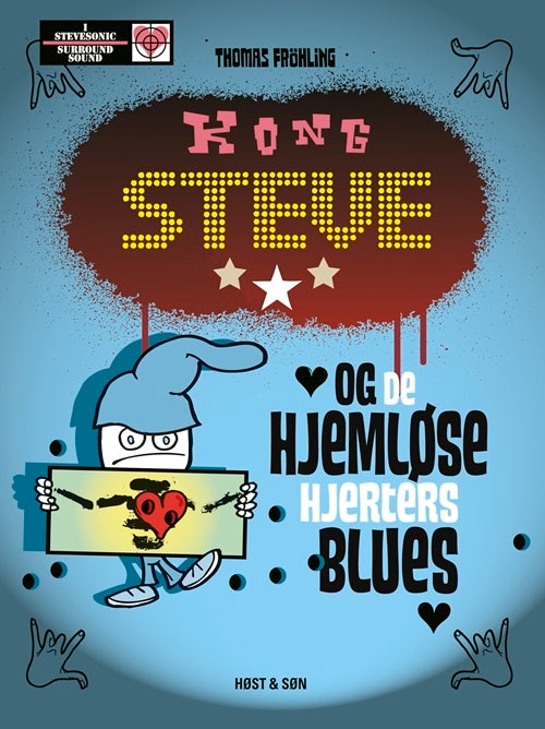 Kong Steve og de hjemløse hjerters blues