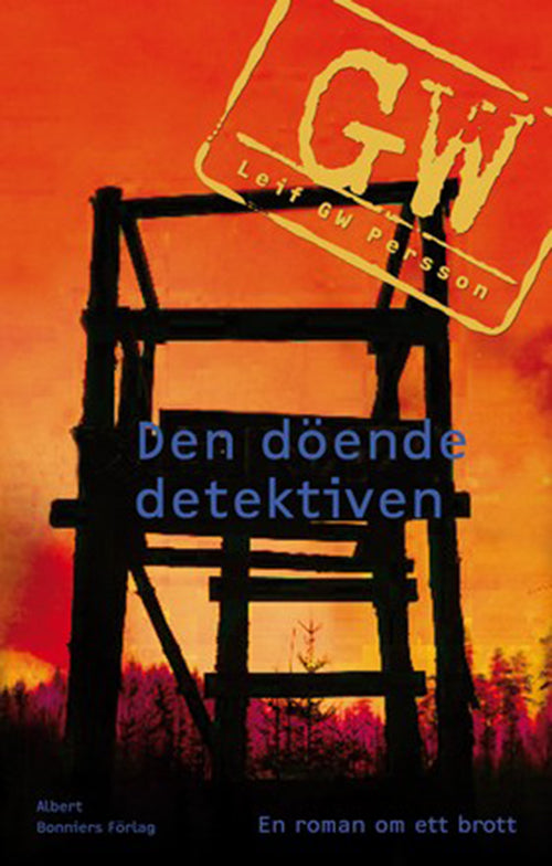 Den döende detektiven : en roman om ett brott