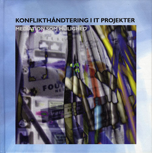 Konflikthåndtering i IT projekter