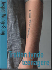 Tretten tynde teenagere
