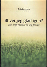 Bliver jeg glad igen?