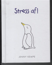 Stress af!
