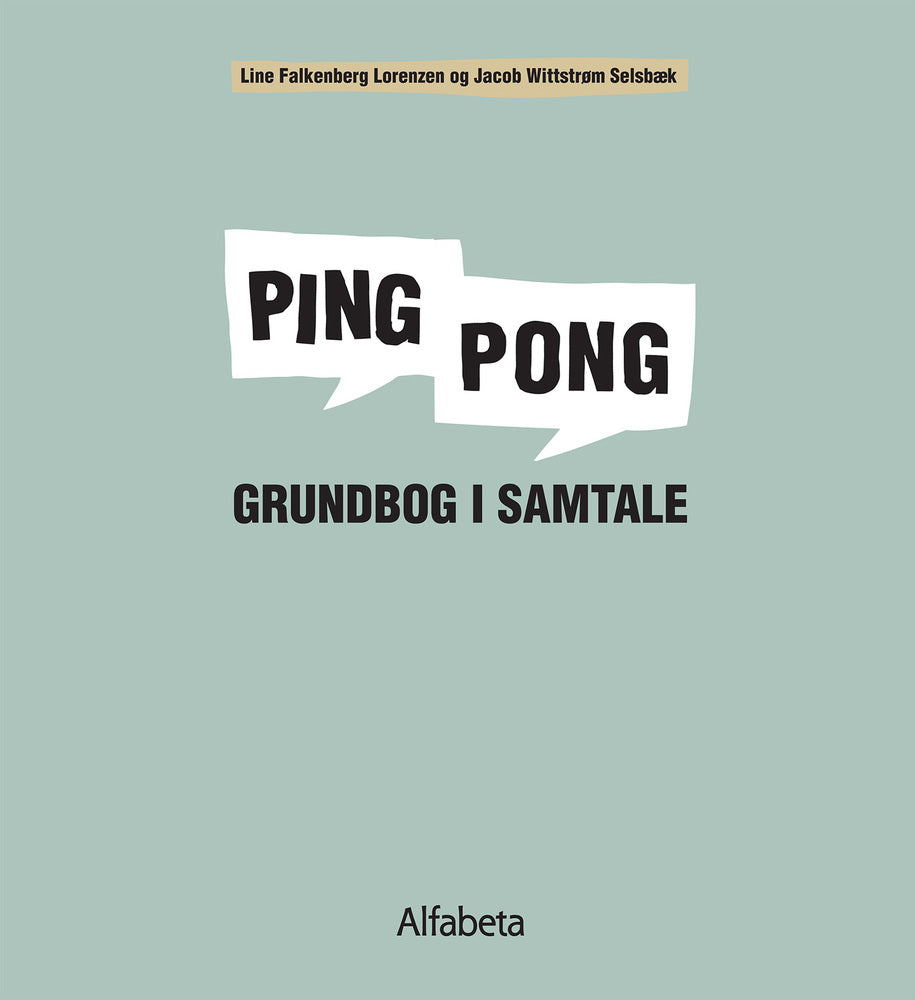 Ping Pong, Grundbog i samtale