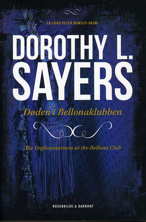 Peter Wimsey 4 - Døden i Bellonaklubben
