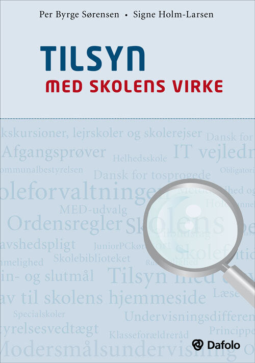 Om tilsyn - især i skolen