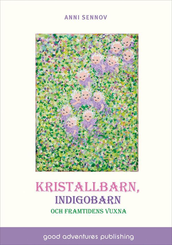 Kristallbarn, indigobarn och framtidens vuxna