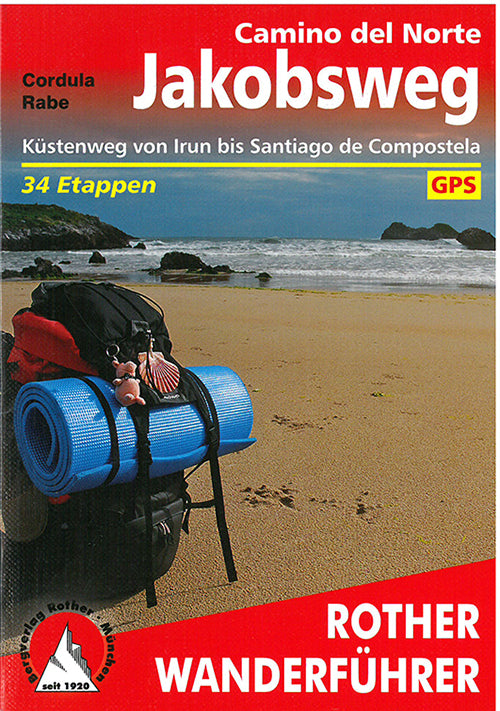 Camino del Norte: Jakobsweg: Küstenweg von Irun bis Santiago de Compostela: 29 Etappen mit GPS-Tracks