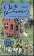 Os fra Blomsterkvarteret. Bind 4