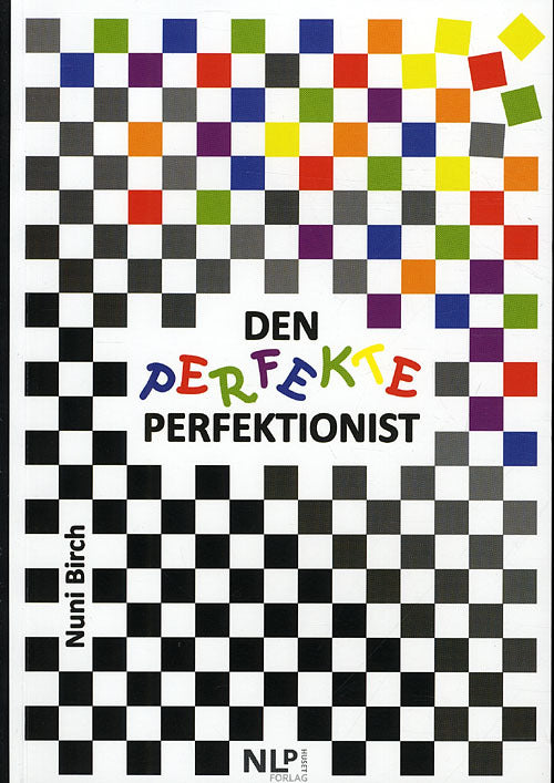 Den Perfekte Perfektionist