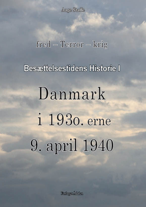Besættelsestidens Historie I