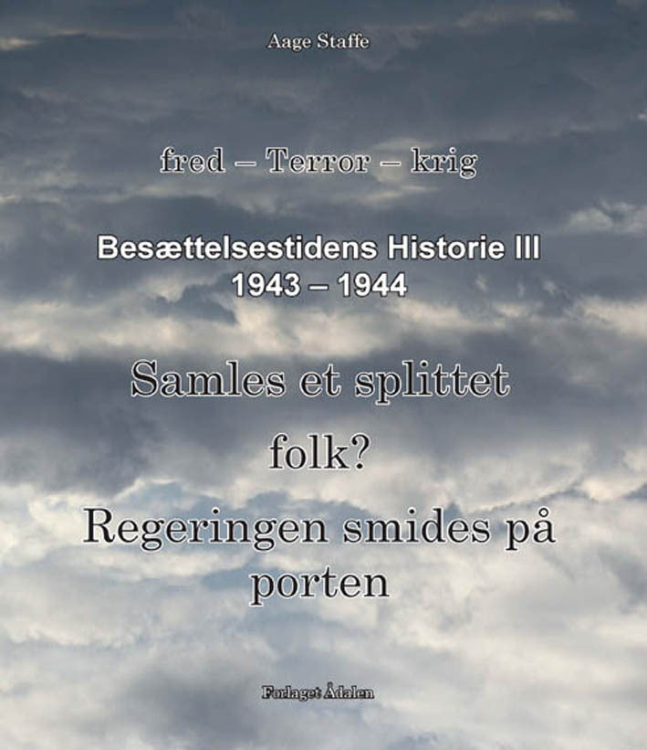 Besættelsestidens Historie III, 1943-1944