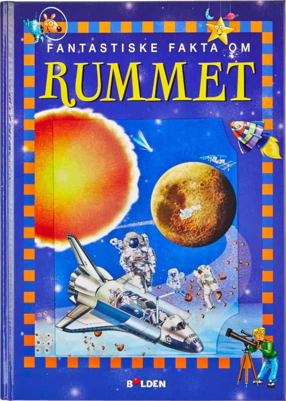 Fantastiske fakta om rummet