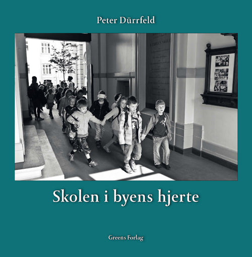 Skolen i byens hjerte