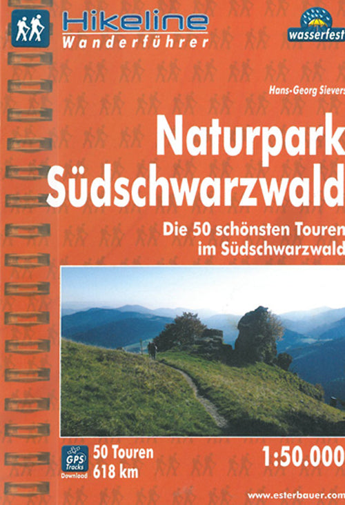 Naturpark Südschwarzwald: Die 50 schönsten Touren im Südschwarzwald