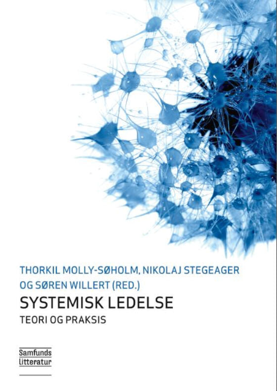 Systemisk ledelse - teori og praksis
