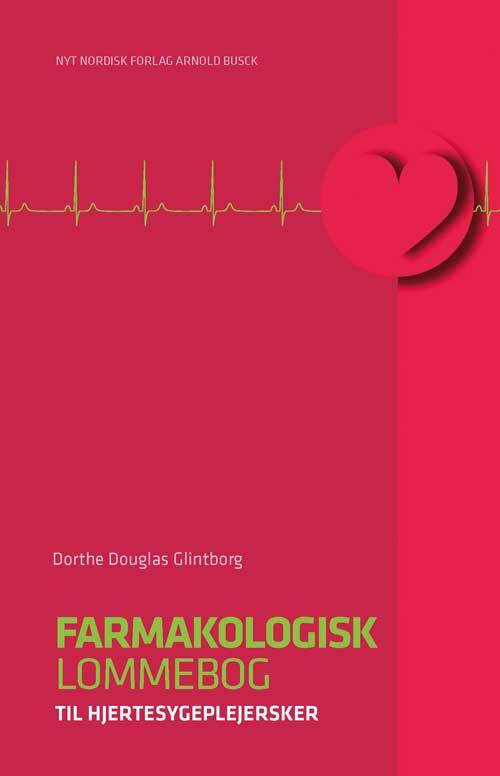 Farmakologisk lommebog til hjertesygeplejersker