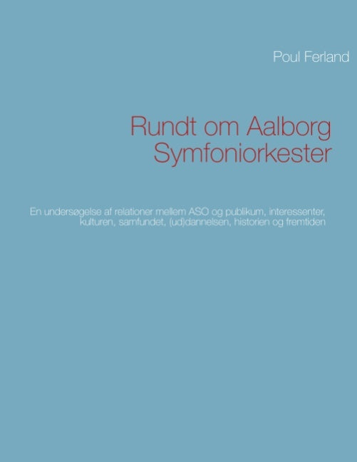 Rundt om Aalborg Symfoniorkester