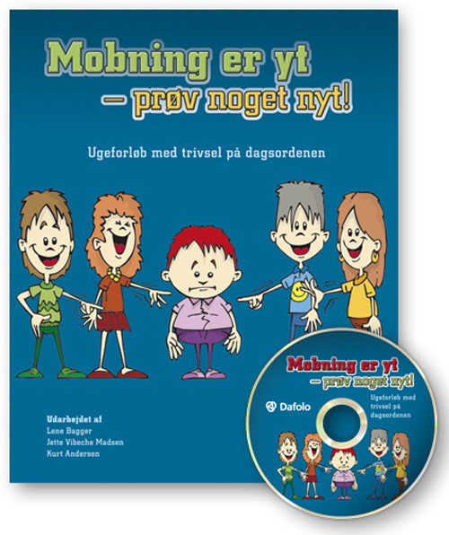 Mobning er yt - prøv noget nyt!