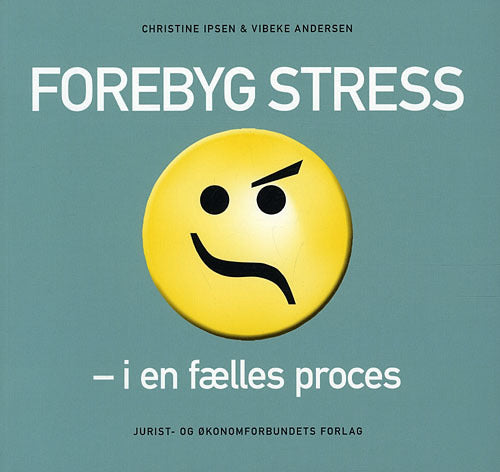 Forebyg stress - i en fælles proces